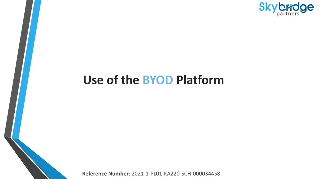 use of the byod platform