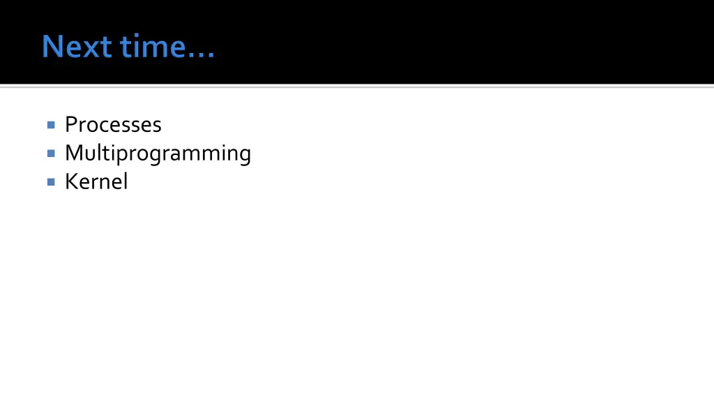 processes multiprogramming kernel