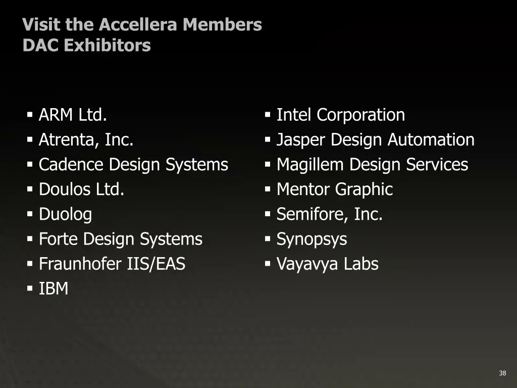 visit the accellera members dac exhibitors