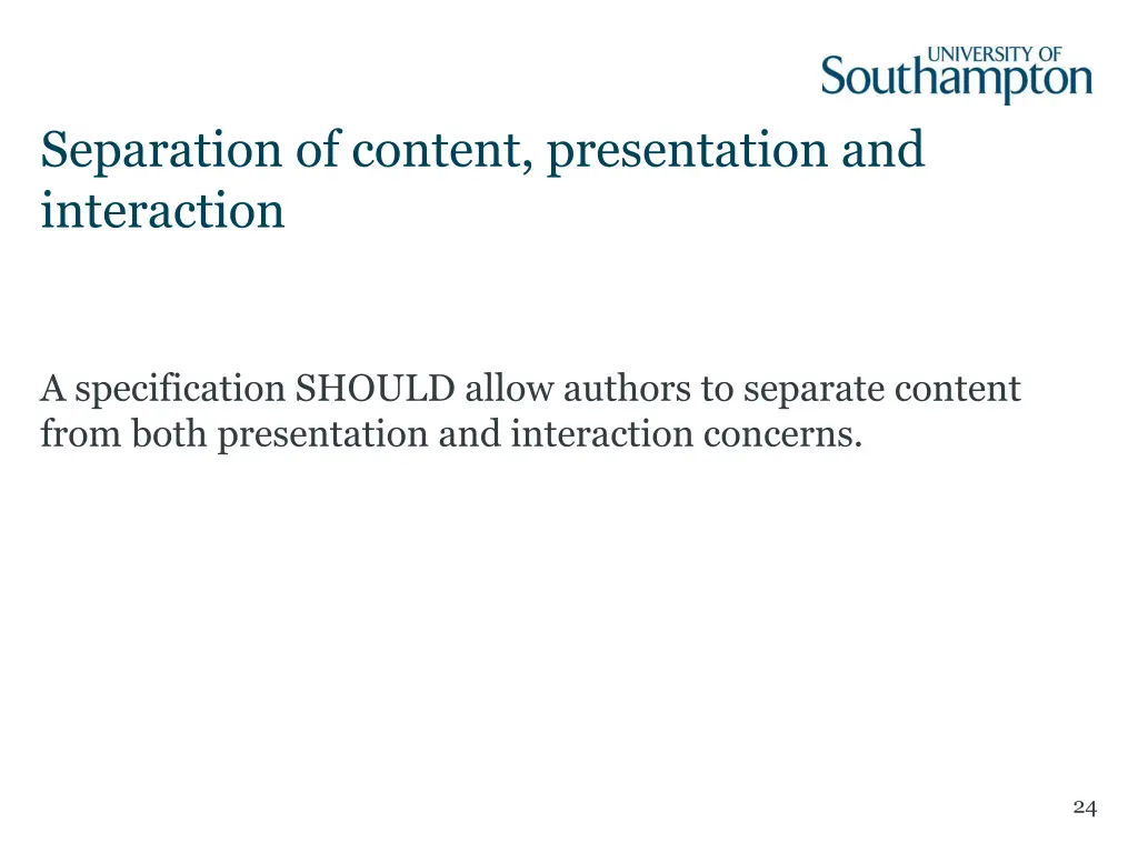 separation of content presentation and interaction
