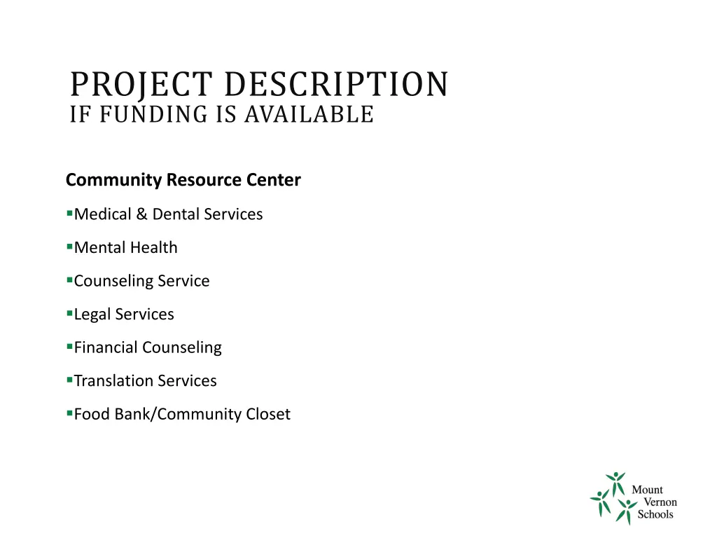 project description if funding is available