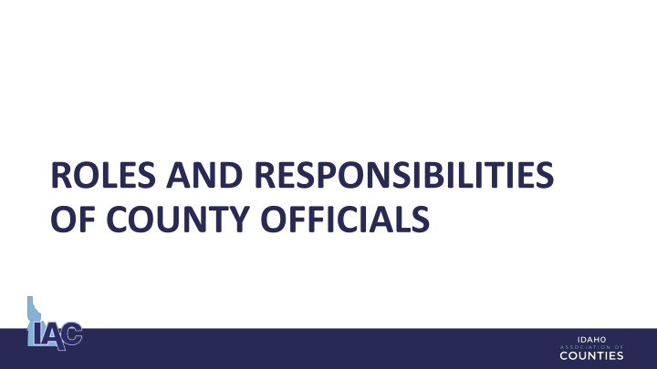 roles and responsibilities of county officials