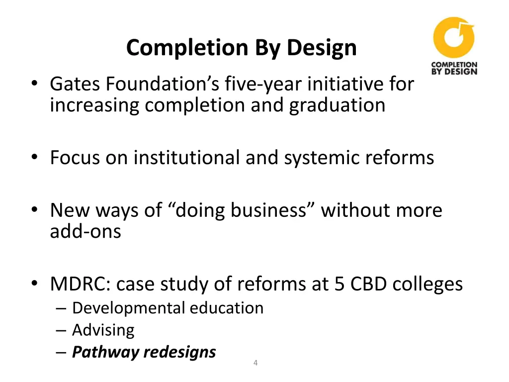 completion by design gates foundation s five year