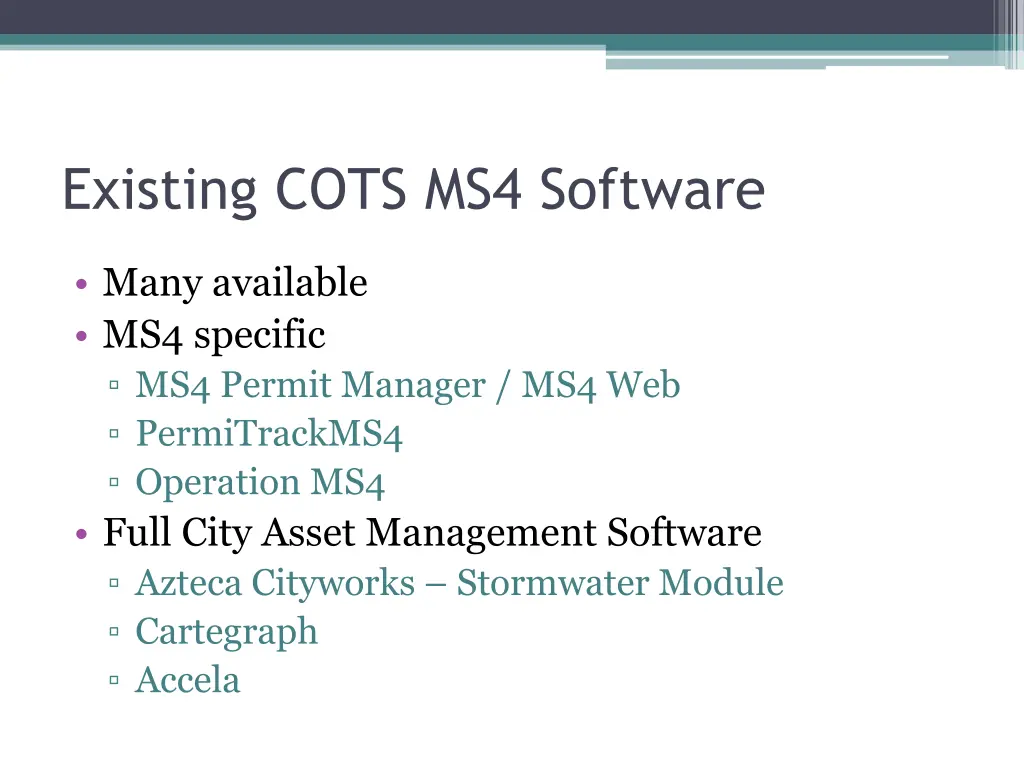 existing cots ms4 software