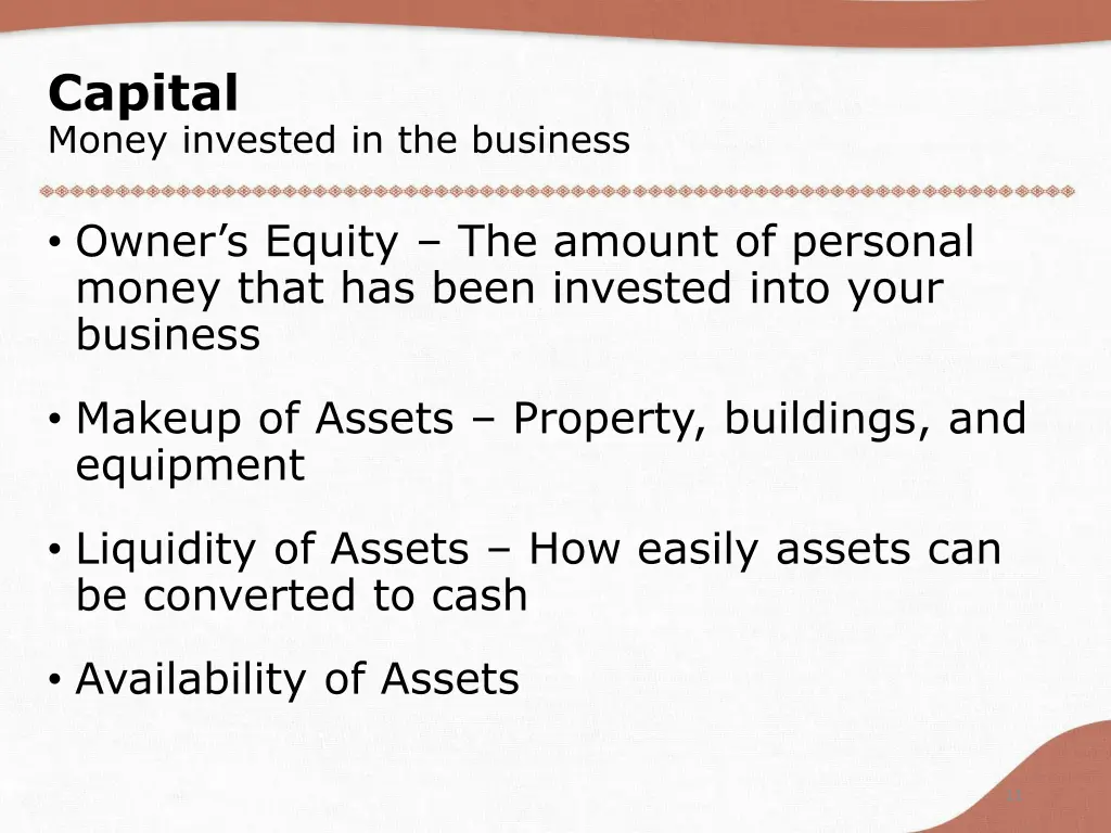 capital money invested in the business