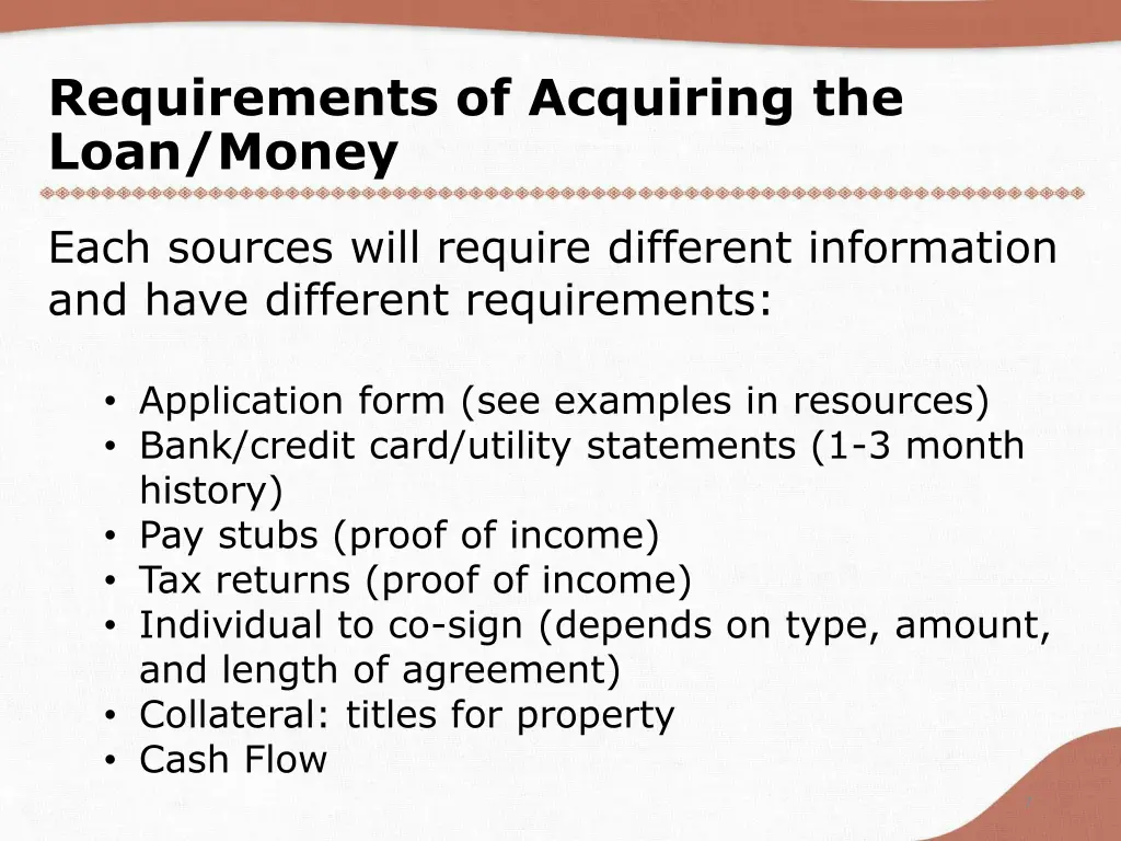 requirements of acquiring the loan money