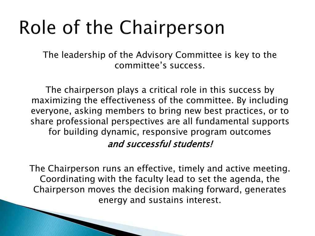 the leadership of the advisory committee