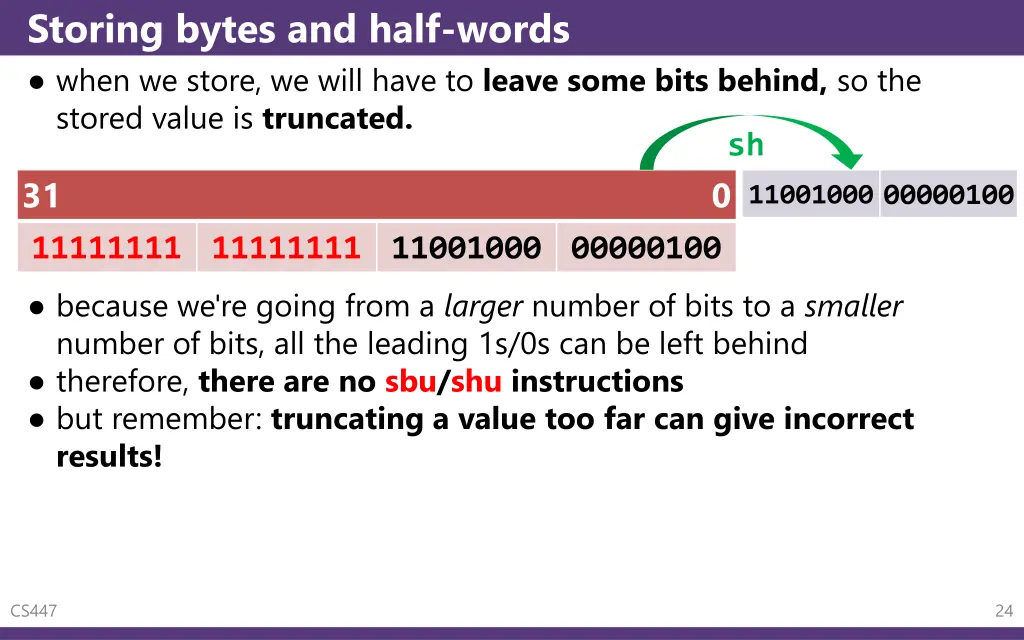 storing bytes and half words