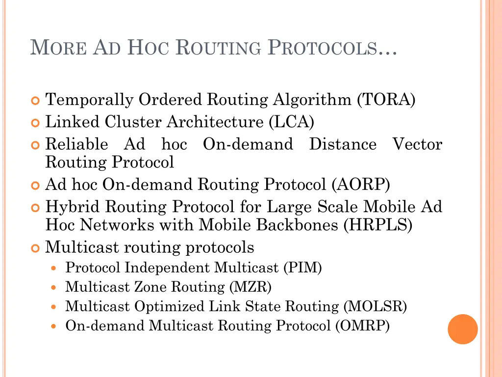 m ore a d h oc r outing p rotocols