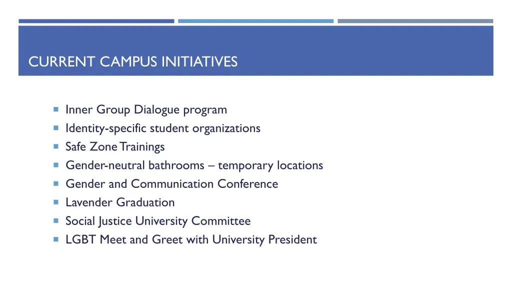 current campus initiatives