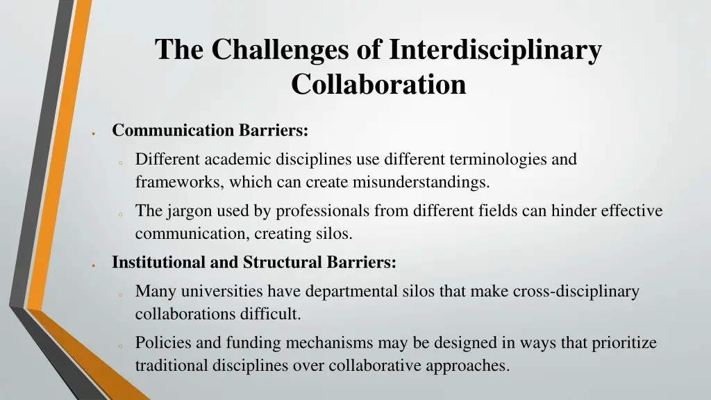 the challenges of interdisciplinary collaboration