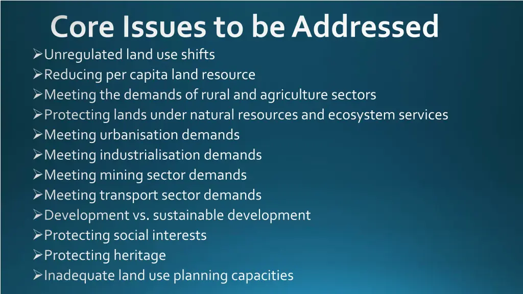 core issues to be addressed unregulatedland