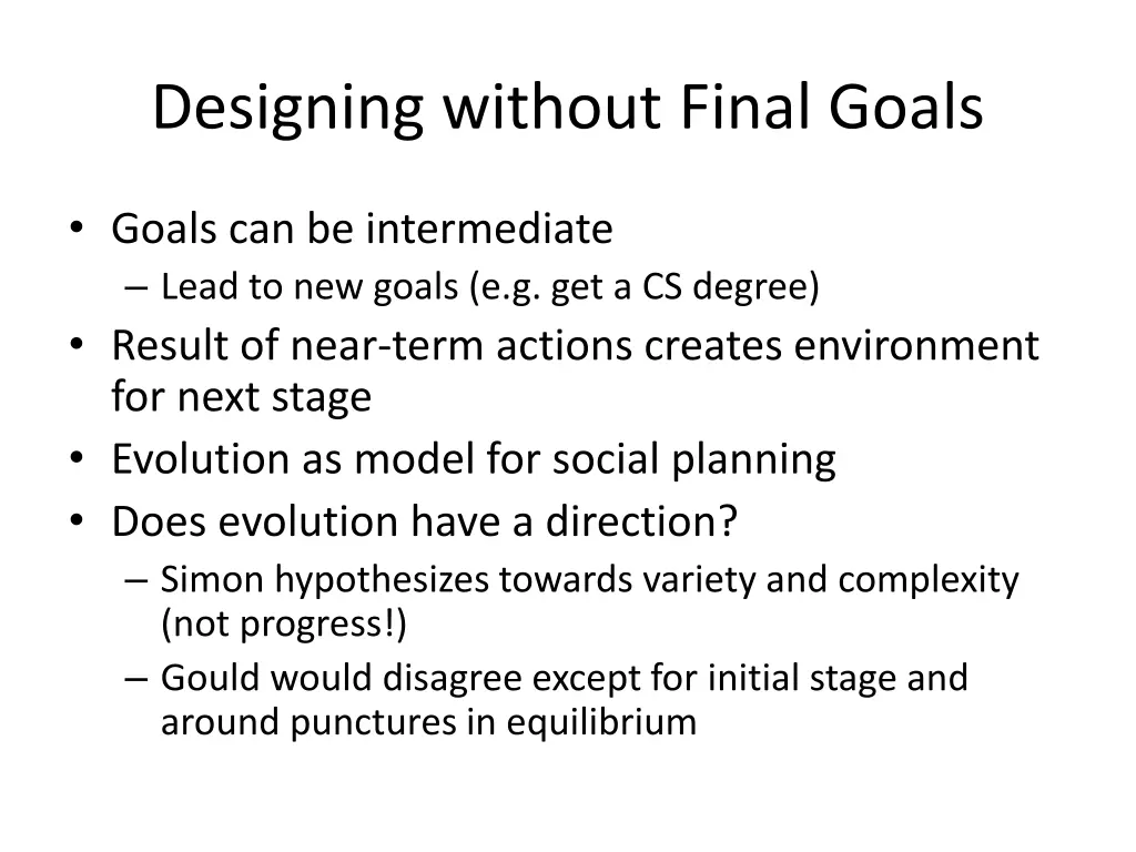 designing without final goals
