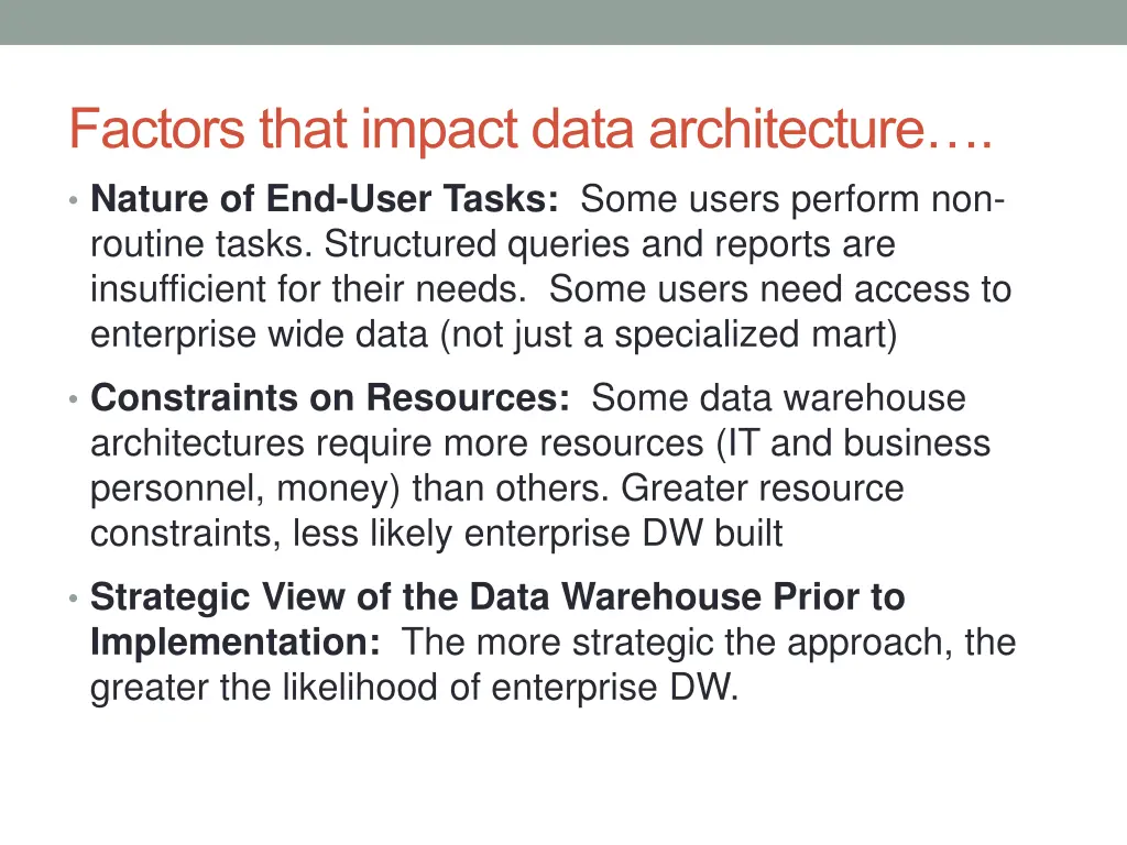 factors that impact data architecture nature