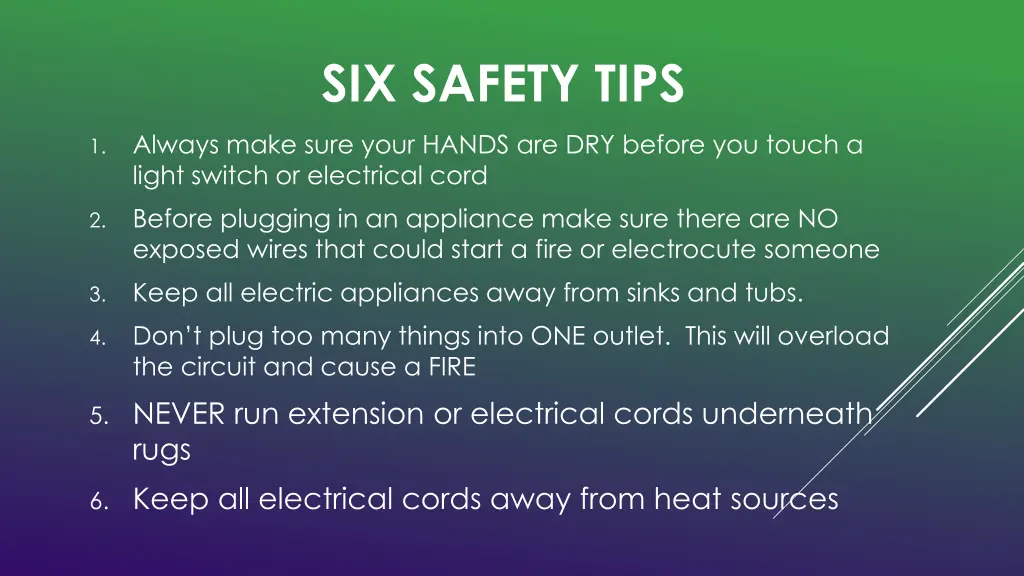 six safety tips