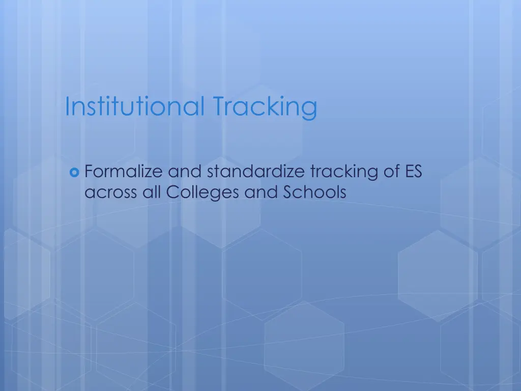 institutional tracking 2