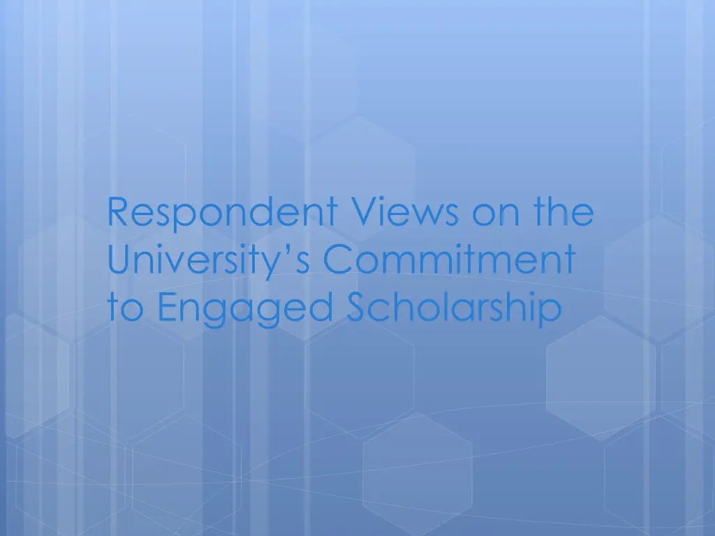 respondent views on the university s commitment