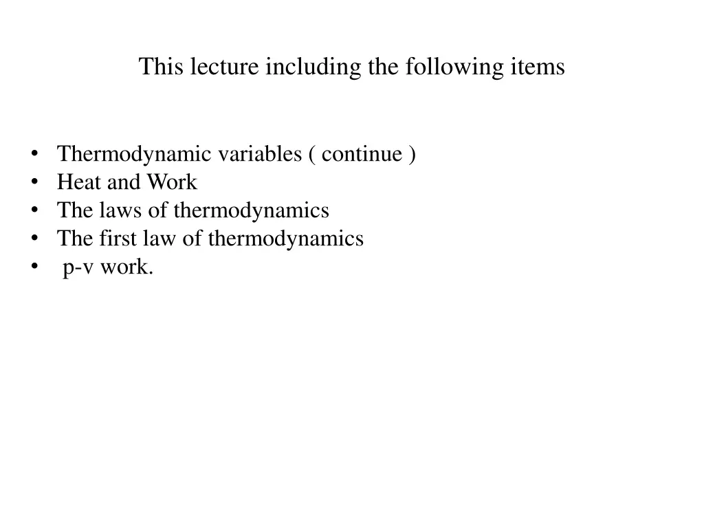 this lecture including the following items