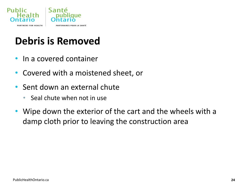 debris is removed