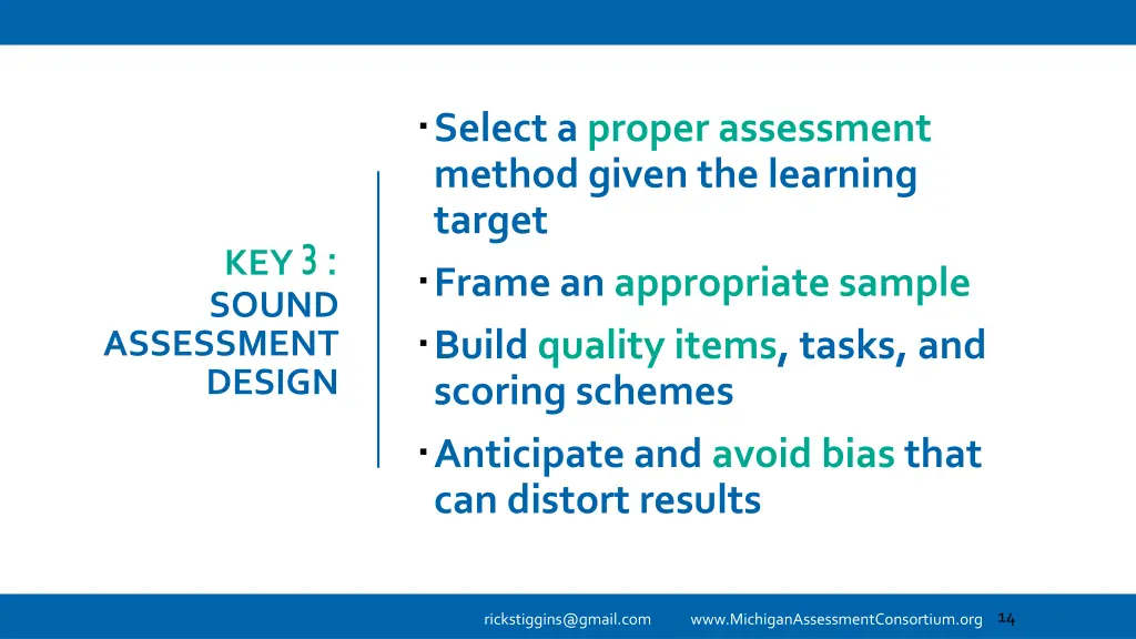 select a proper assessment method given