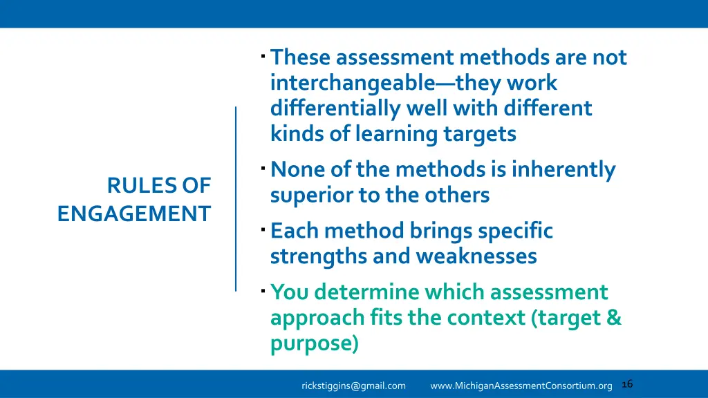 these assessment methods are not interchangeable