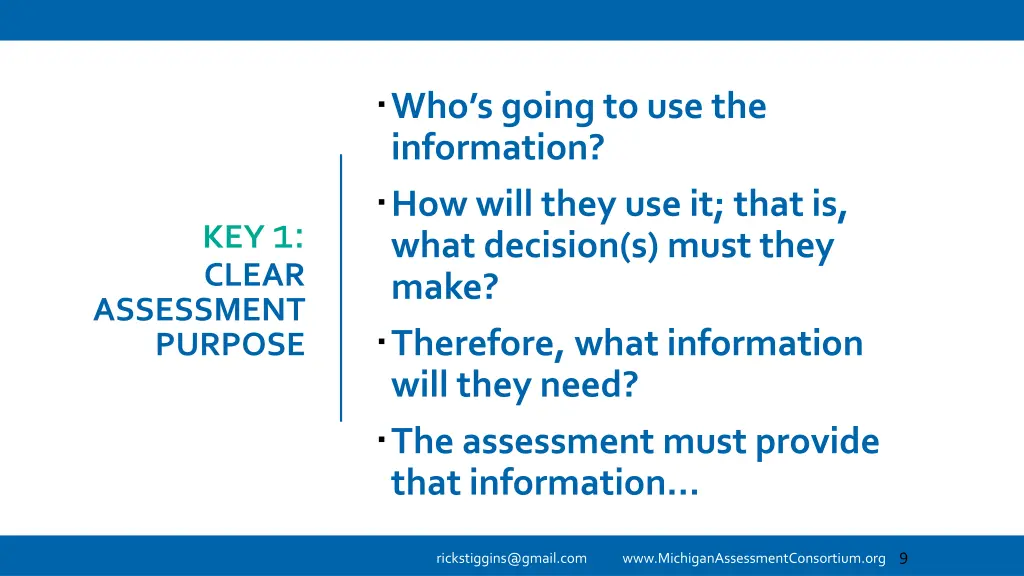 who s going to use the information how will they