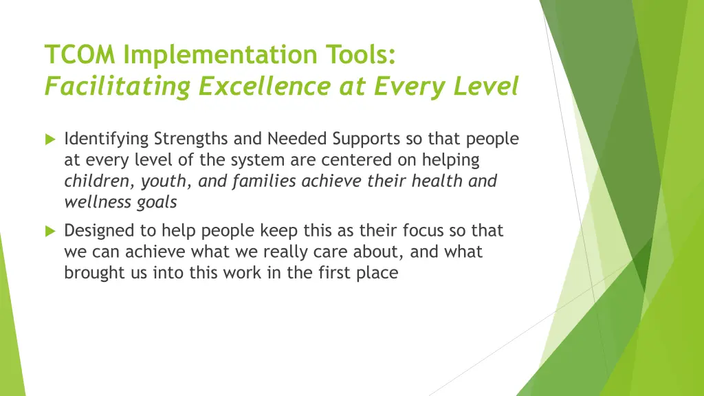 tcom implementation tools facilitating excellence