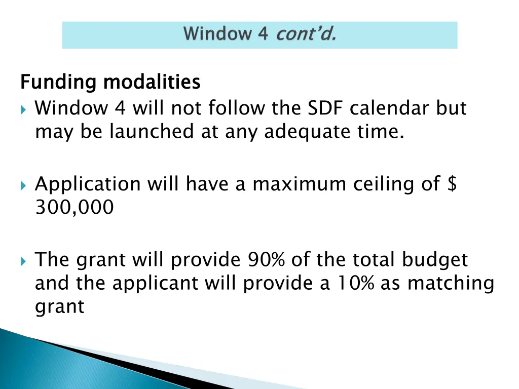 funding modalities window 4 will not follow