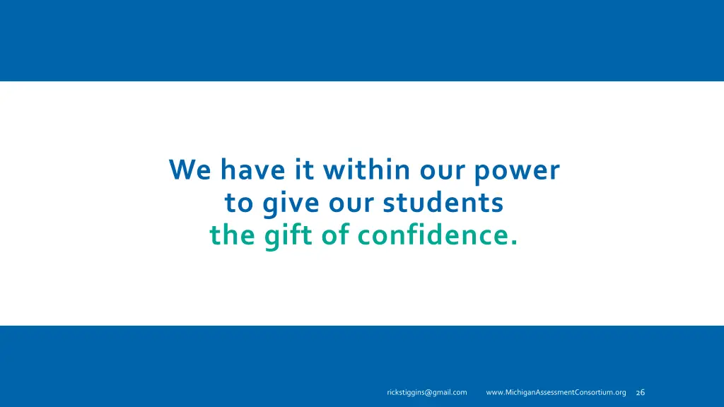 we have it within our power to give our students