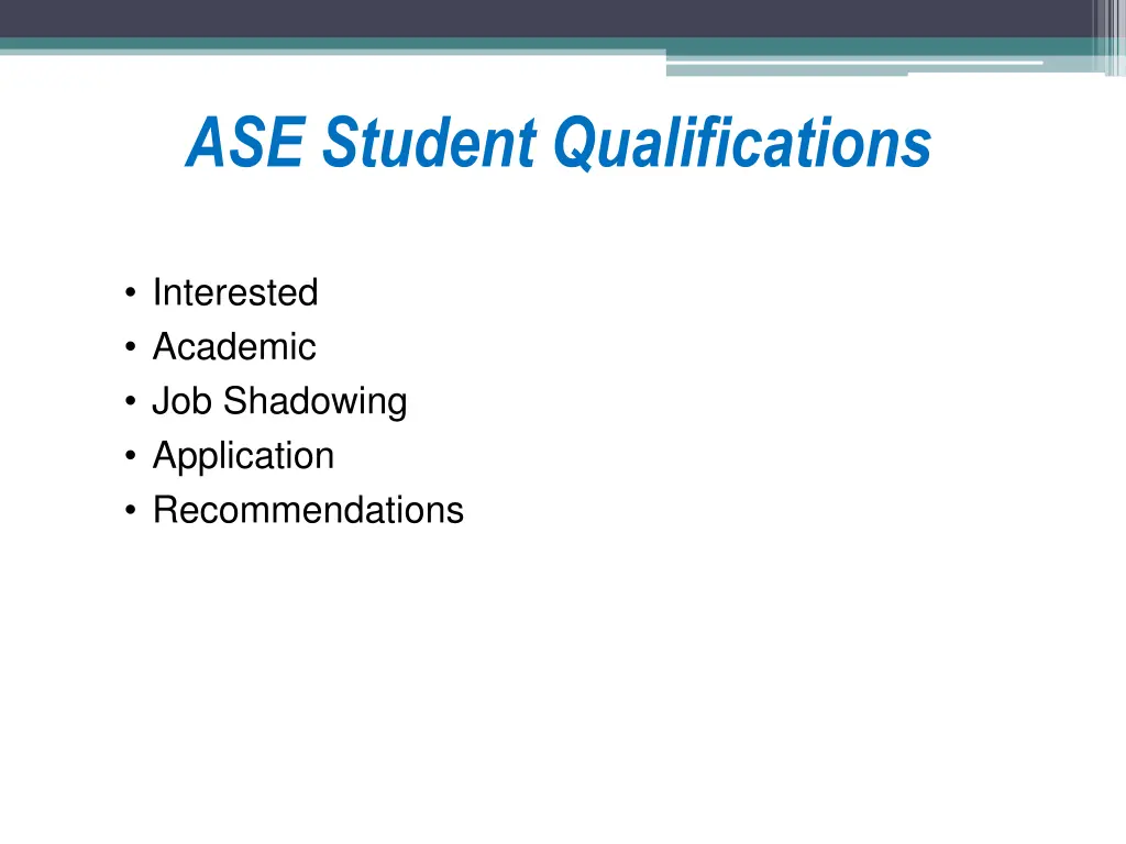 ase student qualifications 1