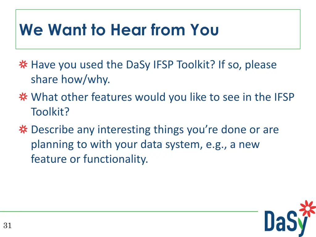 we want to hear from you