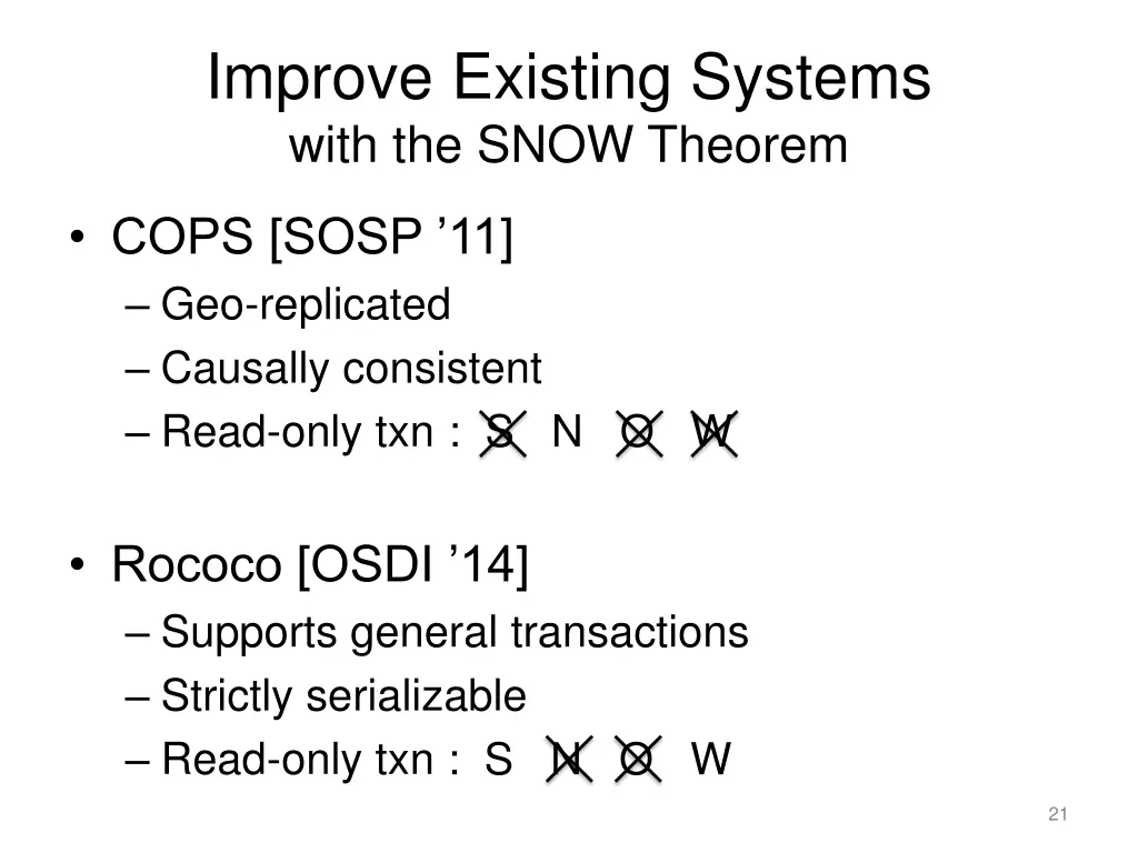 improve existing systems with the snow theorem