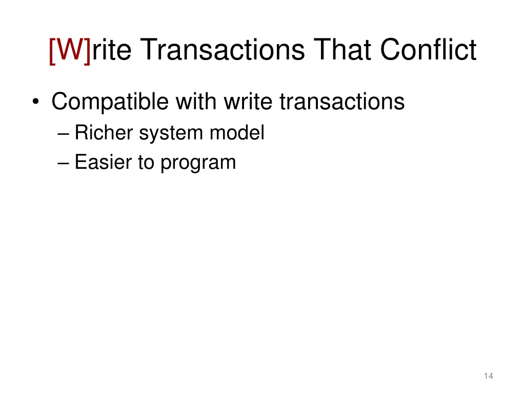 w rite transactions that conflict