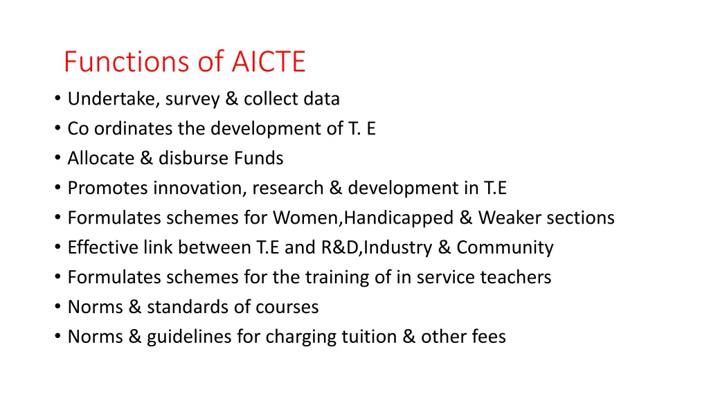 functions of aicte undertake survey collect data