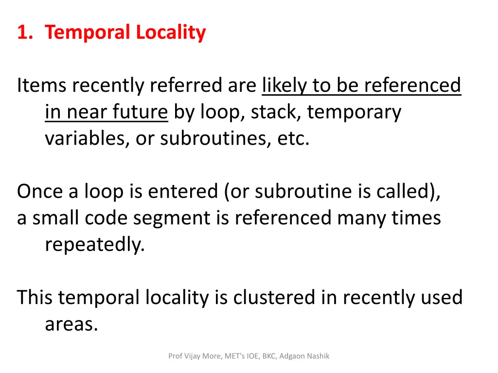 1 temporal locality