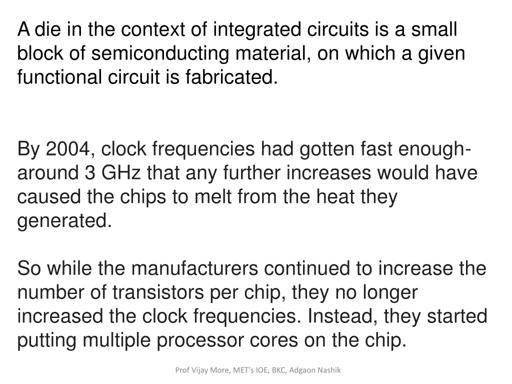 a die in the context of integrated circuits