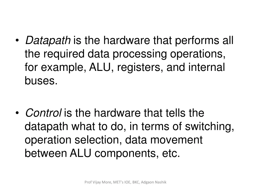 datapath is the hardware that performs