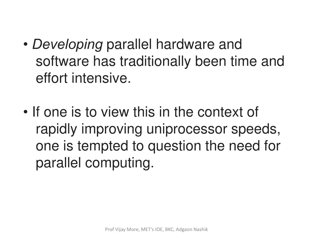 developing parallel hardware and software