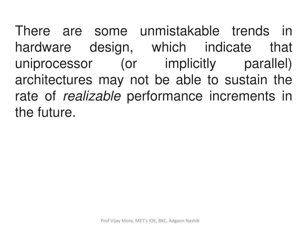 there are some unmistakable trends in hardware