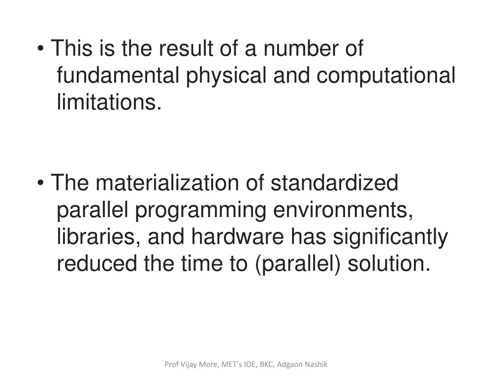 this is the result of a number of fundamental