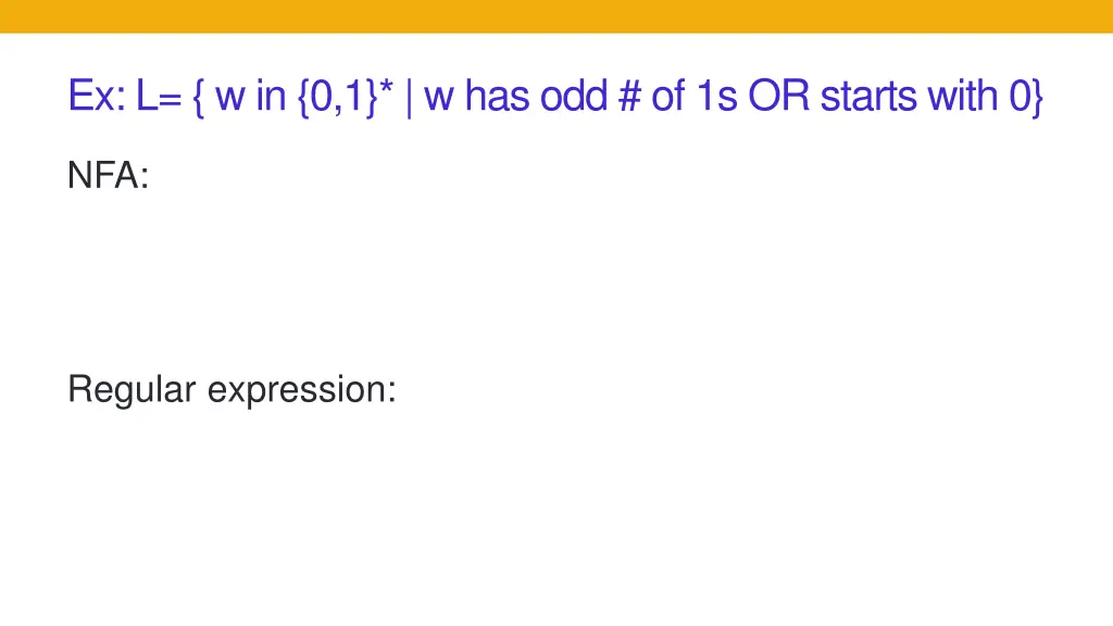 ex l w in 0 1 w has odd of 1s or starts with 0