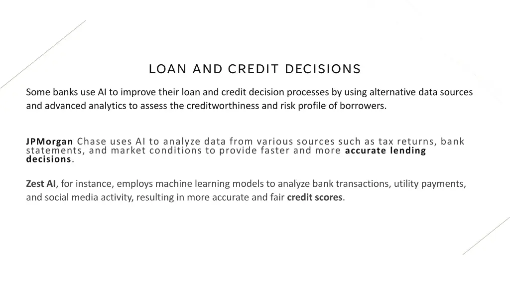 loan and credit decisions