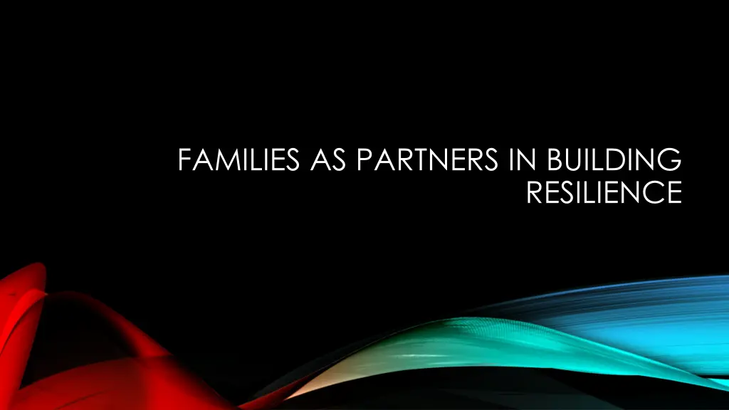 families as partners in building