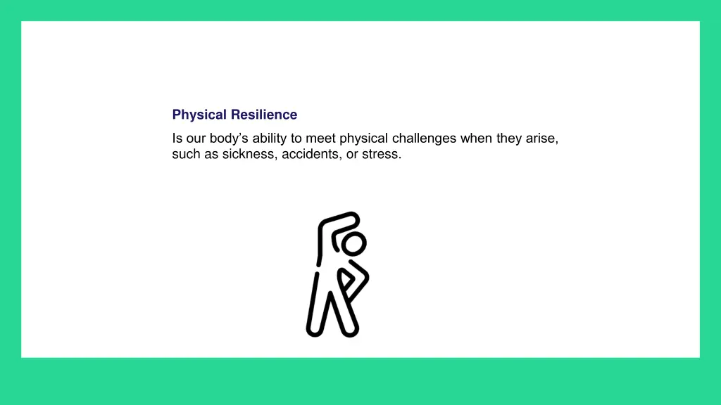 physical resilience