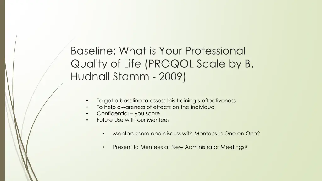 baseline what is your professional quality