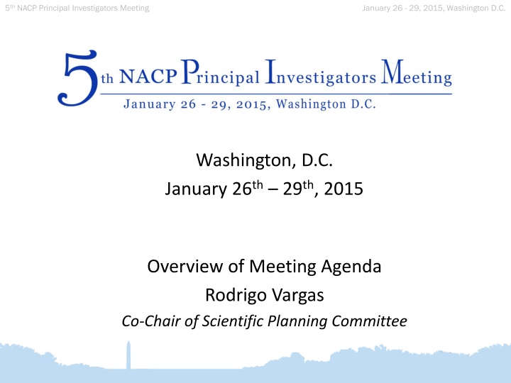 5 th nacp principal investigators meeting