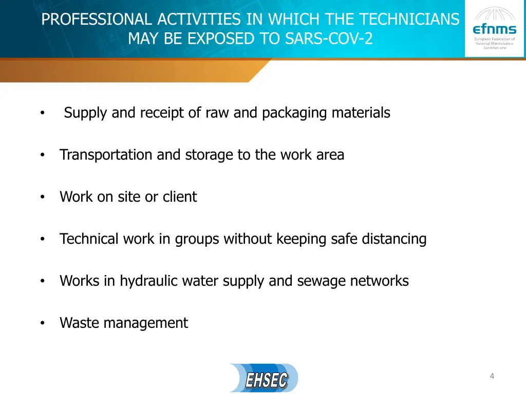 professional activities in which the technicians
