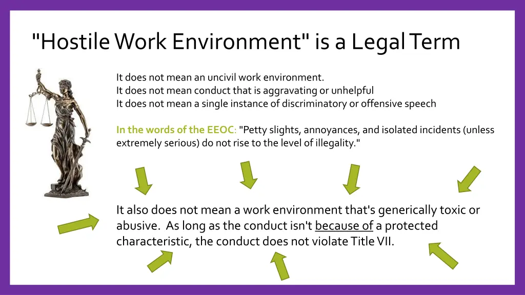 hostile work environment is a legal term