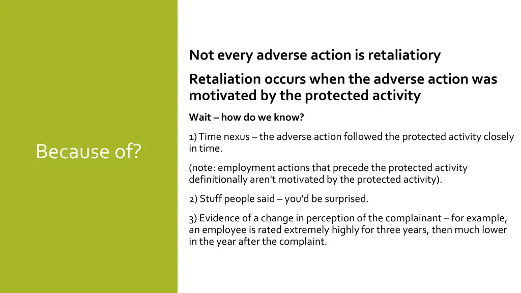 not every adverse action is retaliatiory