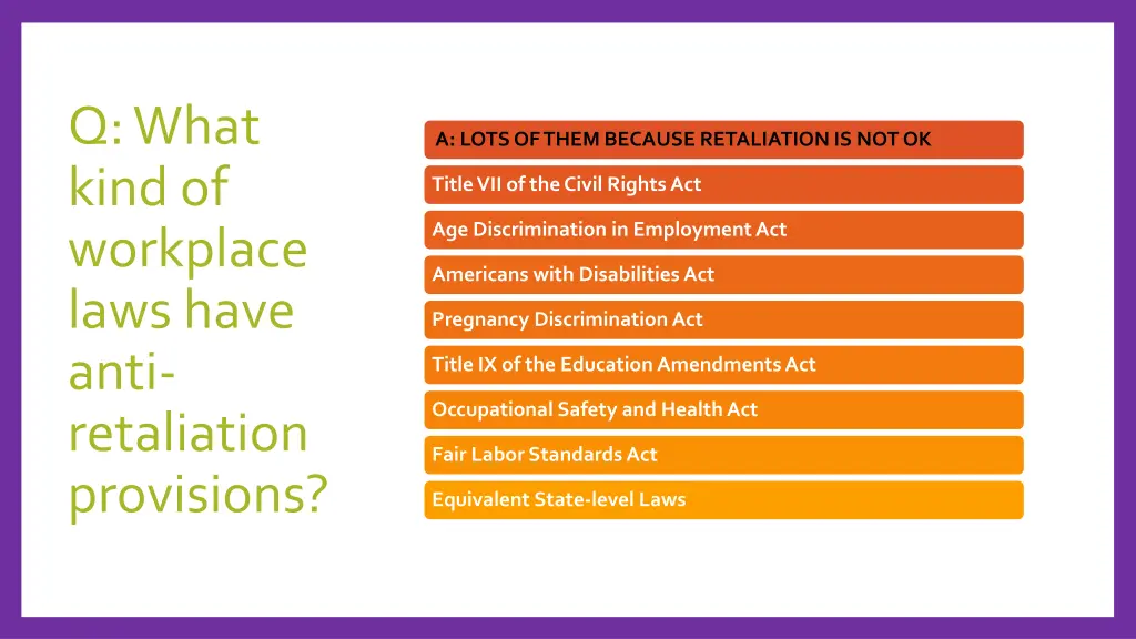 q what kind of workplace laws have anti